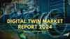 Photo for Digital Twin Market to Grow at Staggering 33% CAGR through 2024 | Global Report by TechSci Research