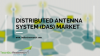 Photo for Distributed Antenna System (DAS) Market 2024 | Global Trends & Opportunities