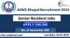 Photo for AIIMS Bhopal Recruitment 2019–20 (100) Senior Resident Jobs Apply Online