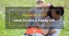 Photo for The Different Ways For You to Live a Happier Life