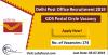 Photo for Delhi Post Office Recruitment 2019 –20 (174) GDS Postal Circle Vacancy