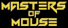 Photo for Master of Mouse