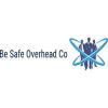 Photo for Be Safe Overhead Co