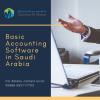 Photo for Basic Accounting Software in Saudi Arabia