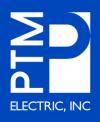 Photo for PTM ELECTRIC, INC.