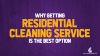 Photo for Why Getting Residential Cleaning Service is the Best Option