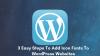 Photo for 3 Easy Steps To Add Icon Fonts To WordPress Websites