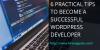 Photo for 6 Practical Tips To Become A Successful WordPress Developer
