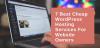 Photo for 7 Best Cheap WordPress Hosting Services for Website Owners