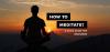 Photo for How to Meditate: Get Started With A Quick Guide