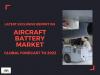 Photo for Aircraft Battery Market size will reach $667.8 Million by 2022