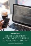 Photo for 8 Best WordPress Autoblogging Plugins To Post Fresh Content