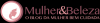 Photo for Blog Mulher e Beleza - Dicas para a Mulher Brasileira