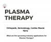 Photo for Plasma Therapy Market | Emerging Applications Indicates Impressive Growth Rate