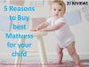 Photo for How to Choose Best Mattress for your child By Olivia Baskanas -2kreviews