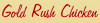 Photo for Gold Rush Chicken