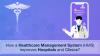 Photo for How a healthcare management system (HMS) is improving hospitals and clinics?