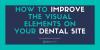 Photo for Tips On How To Improve The Visual Elements On Your Dental Site