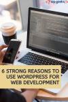 Photo for 6 Strong Reasons To Use WordPress For Web Development