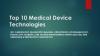 Photo for Top 10 Medical Device Technologies : New Technologies Transforming the Industrial Business Worth $428.97 Billion