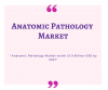 Photo for Anatomic Pathology Market is Expected to show Wide Growth Globally by 2021
