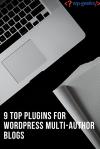 Photo for 9 Top Plugins For WordPress Multi-Author Blogs