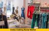 Photo for Online Clothing Rental Market Size - 2025: Trends, Technology Advancements, Regional Demand, Growth Dynamics