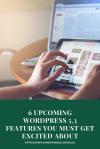 Photo for 6 Upcoming WordPress 5.3 Features You Must Get Excited About
