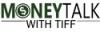 Photo for Money Talk With Tiff