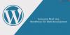 Photo for 7 Reasons Why Everyone Must Use WordPress For Web Development
