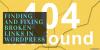 Photo for Finding and Fixing Broken Links in WordPress