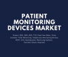 Photo for Patient Monitoring Devices Market Analysis, Business Revenue Forecast, Size, Leading Competitors and Growth Trends