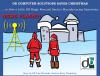 Photo for See How DB Computer Solutions Helps Santa Save Christmas