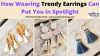 Photo for How Wearing Trendy Earrings Can Put You in Spotlight