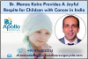 Photo for Dr. Manas Kalra Provides A Joyful Respite for Children with Cancer in India