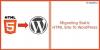 Photo for Benefits of Migrating Static HTML sites into Wordpress