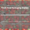 Photo for Comprehensive Report on Fresh Food Packaging Market