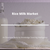 Photo for Rice Milk Market is predicted to thrive at a CAGR of 17.17% over the period