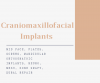 Photo for Emerging Trends in Craniomaxillofacial Implants Market by Types, Revenue, Industry Growth and Forecast 2021