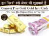 Photo for Sell Gold For Cash | Gold Buyer In Noida