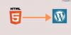 Photo for Top Reasons: Why You should Convert an HTML Website to WordPress