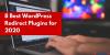 Photo for 8 Best WordPress Redirect Plugins for 2020