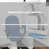 Photo for Comprehensive Report on Ophthalmic Laser Market