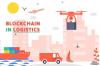 Photo for Ever-Lasting Landscape of the Worldwide Blockchain in Logistics Market Outlook: Ken Research