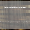 Photo for Comprehensive Report on Dehumidifier Market