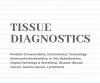 Photo for Emerging Trends Tissue Diagnostics Market by Types, Revenue, Industry Growth and Forecast 2022