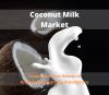 Photo for Comprehensive Research of Coconut Milk Market by Knowledge Sourcing Intelligence