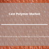 Photo for Comprehensive Report on Cast Polymer Market