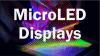 Photo for Global Micro-LED Displays Market 2020 | Manufacturers, Regions, Type and Application, Forecast to 2025