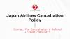 Photo for Japan Airlines Cancellation Policy